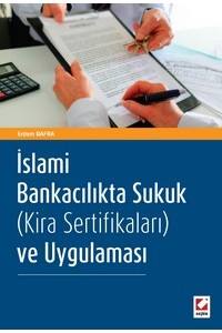 İslami Bankacılıkta Sukuk (Kira Sertifikaları) Ve Uygulaması