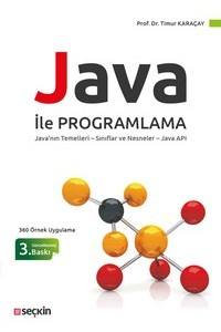 Java İle Programlama: Java'nın Temelleri - Sınıflar ve Nesneler - Java API