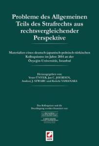 Probleme Des Allgemeinen Teils Des Strafrechts Aus Rechtsvergleichender Perspektive