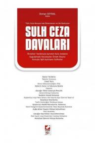 Türk Ceza Kanunu'nda Düzenlenen Ve Sık Rastlanan Sulh Ceza Davaları