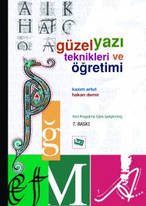Güzel Yazı Teknikleri Ve Öğretimi