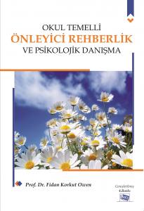 Okul Temelli Önleyici Rehberlik Ve Psikolojik Danışma