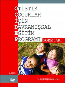 Otistik Çocuklar İçin Davranışsal Eğitim Programı Formları