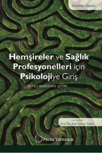 Hemşireler ve Sağlık Profesyonelleri İçin Psikolojiye Giriş