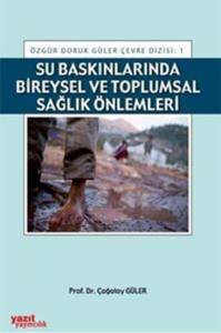 Su Baskınlarında Bireysel Ve Toplumsal Sağlık Önlemleri