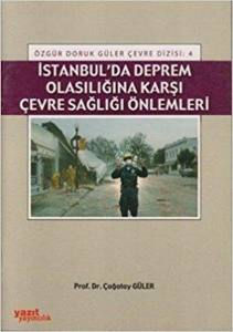 İstanbul'da Deprem Olasılığına Karşı Çevre Sağlığı Önlemleri