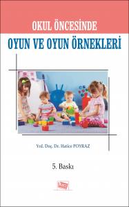 Okul Öncesinde Oyun Ve Oyun Örnekleri