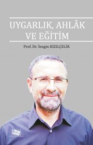 Uygarlık, Ahlak Ve Eğitim