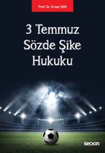 3 Temmuz Sözde Şike Hukuku