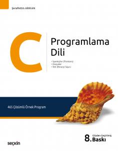 C Programlama Dili İşaretçiler (Pointers) – Dosyalar – Paralel Port Test Cihazları – İkili (Binary) Sayıcı