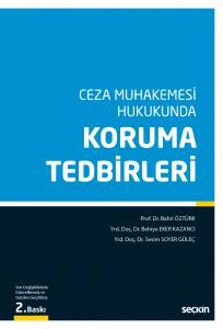 Ceza Muhakemesi Hukukunda Koruma Tedbirleri