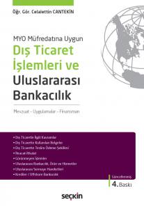 Myo Müfredatına Uygun Dış Ticaret İşlemleri Ve Uluslararası Bankacılık Mevzuat – Uygulamalar – Finansman