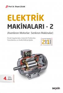 Elektrik Makinaları – 2 (Asenkron Motorlar– Senkron Makinalar)