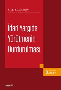 İdari Yargıda Yürütmenin Durdurulması