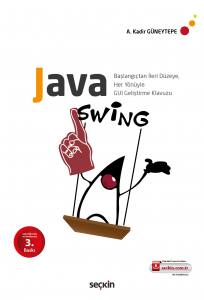 Java Swing: Başlangıçtan İleri Düzeye, Her Yönüyle GUI Geliştirme Kılavuzu