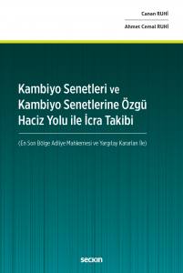 Kambiyo Senetleri Ve Kambiyo Senetlerine Özgü Haciz Yolu İle İcra Takibi