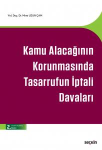 Kamu Alacağının Korunmasında Tasarrufun İptali Davaları