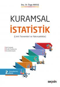 Kuramsal İstatistik (Limit Teoremleri Ve Yakınsaklıklar)