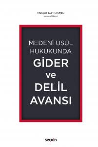 Medenî Usûl Hukukunda Gider Ve Delil Avansı