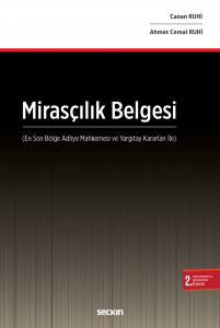 Mirasçılık Belgesi En Son Bölge Adliye Mahkemesi Ve Yargıtay Kararları İle