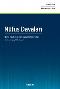 Nüfus Davaları –Nüfus Kayıtlarına İlişkin Düzeltme Davaları–