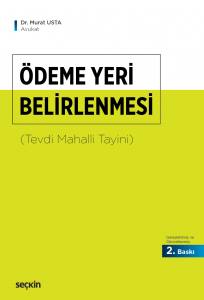 Ödeme Yeri Belirlenmesi (Tevdi Mahalli Tayini)