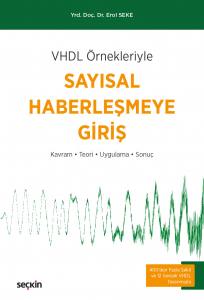 Vhdl Örnekleriyle Sayısal Haberleşmeye Giriş Kavram – Teori – Uygulama – Sonuç