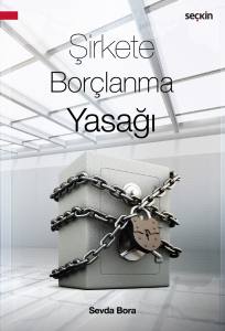 Şirkete Borçlanma Yasağı