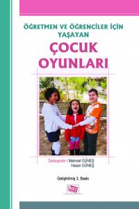 Öğretmen Ve Öğrenciler İçin Yaşayan Çocuk Oyunları