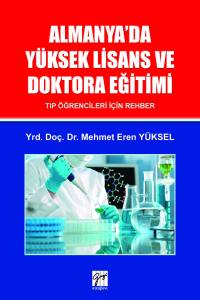 Almanya'da Yüksek Lisans Ve Doktora Eğitimi: Tıp Öğrencileri İçin Rehber