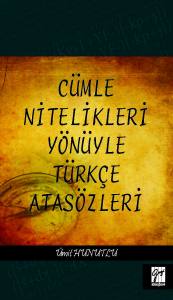Cümle Ni̇teli̇kleri̇ Yönüyle Türkçe Atasözleri̇