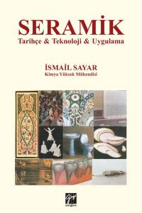 Seramik: Tarihçe&Teknoloji&Uygulama