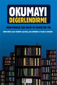 Okumayı Değerlendirme: Öğretmenler İçin Kolay Ve Pratik Yol