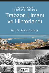 Trabzon Limanı Ve Hinterlandı