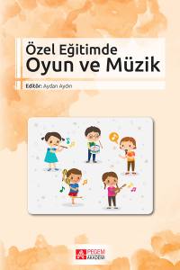 Özel Eğitimde Oyun Ve Müzik