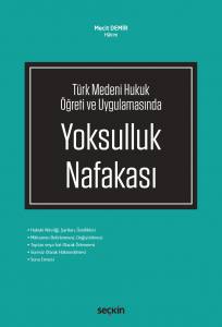 Türk Medeni Hukuk Öğreti Ve Uygulamasında  Yoksulluk Nafakası