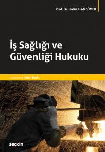 İş Sağlığı Ve Güvenliği Hukuku
