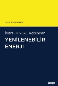 İdare Hukuku Açısından Yenilenebilir Enerji