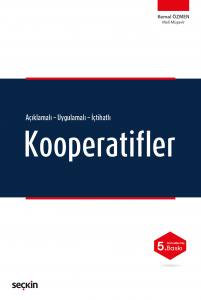 Açıklamalı – Uygulamalı – İçtihatlı Kooperatifler