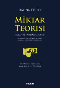 Miktar Teorisi (Paranın Satınalma Gücü)