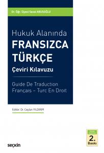 Hukuk Alanında Fransızca – Türkçe Çeviri Kılavuzu