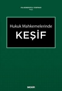 Hukuk Mahkemelerinde Keşif