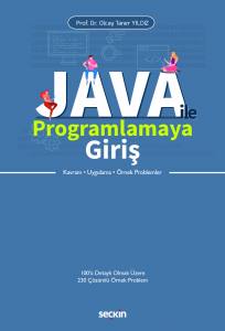 Java İle Programlamaya Giriş: Kavram - Uygulama - Örnek Problemler