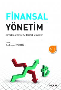 Finansal Yönetim Temel Teoriler Ve Açıklamalı Örnekler