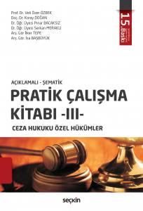 Pratik Çalışma Kitabı – III, Ceza Hukuku Özel Hükümler