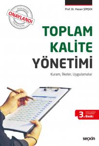 Toplam Kalite Yönetimi Kuram, İlkeler, Uygulamalar