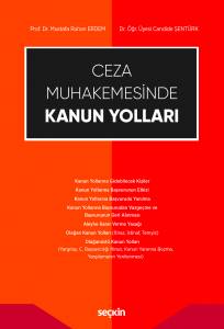 Ceza Muhakemesinde Kanun Yolları