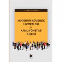 Modern İç Güvenlik Hizmetleri Ve Kamu Yönetimi İlişkisi