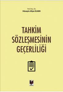 Tahkim Sözleşmesinin Geçerliliği
