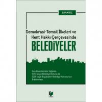 Demokrasi - Temsil İlkeleri Ve Kent Hakkı Çerçevesinde Belediyeler